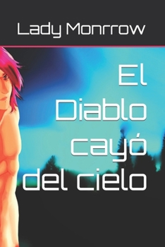 Paperback El diablo cayó del cielo [Spanish] Book
