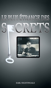 Hardcover Le Plus Etrange Des Secrets / The Strangest Secret [French] Book