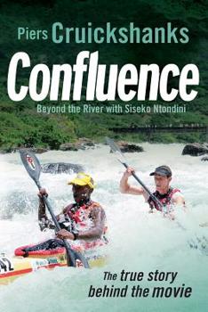 Paperback Confluence: Beyond the River with Siseko Ntondini Book