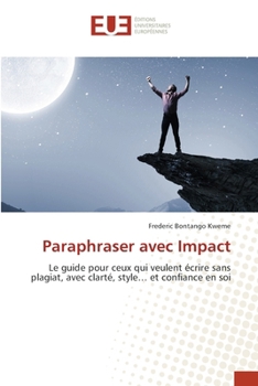 Paraphraser avec Impact (French Edition)