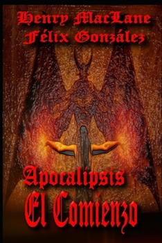 Paperback Apocalipsis: El Comienzo [Spanish] Book