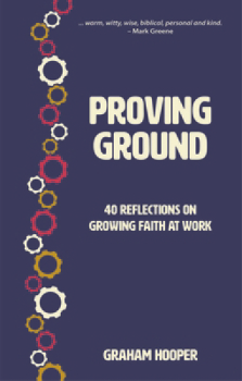 Paperback Proving Ground: 40 Reflections on Growing Faith at Work Book