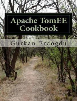 Paperback Apache TomEE Cookbook: Apache TomEE Administrator Cookbook Book