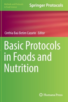 Hardcover Basic Protocols in Foods and Nutrition Book