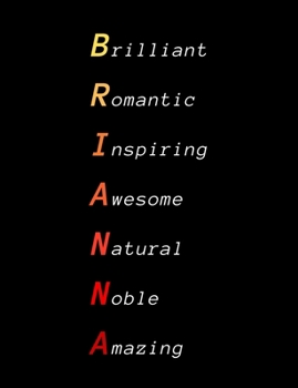 Brianna: Inspiring composition notebook gift for girl, daughter or woman | Name personalized present | Elegant wide ruled paper | Standard size perfect for school, college or university