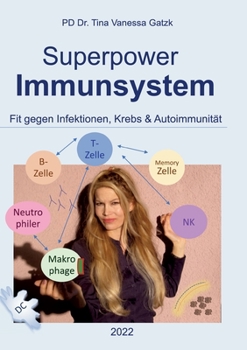 Paperback Superpower Immunsystem: Fit gegen Infektionen, Krebs und Autoimmunität [German] Book