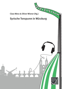 Paperback Syrische Tonspuren in Würzburg [German] Book