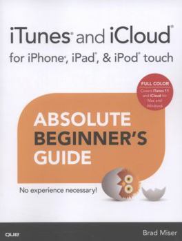 Paperback iTunes and iCloud for iPhone, iPad, & iPod Touch Absolute Beginner's Guide Book