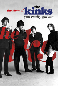 Paperback You Really Got Me: The Story of the Kinks Book