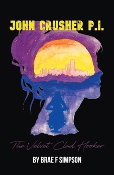 Paperback John Crusher P.I.: The Velvet Clad Hooker Book
