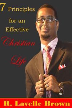 Paperback 7 Principles for an Effective Christian Life Book