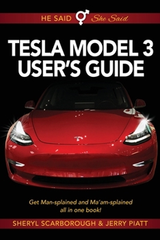 Paperback He Said, She Said Tesla Model 3 User's Guide: Get Mansplained and Ma'amsplained All in One Book