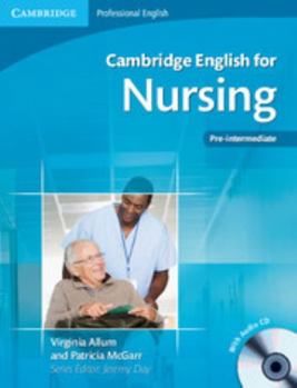 Paperback Cambridge English for Nursing Pre-Intermediate Student's Book with Audio CD [With CD (Audio)] Book