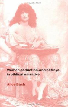 Hardcover Women, Seduction, and Betrayal in Biblical Narrative Book