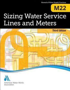 Paperback Sizing Water Service Lines and Meters (M22): Awwa Manual of Practice Book