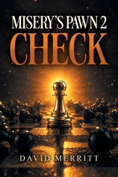 Misery's Pawn 2: Check