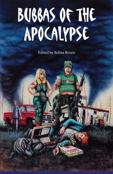 Paperback Bubbas of the Apocalypse Book