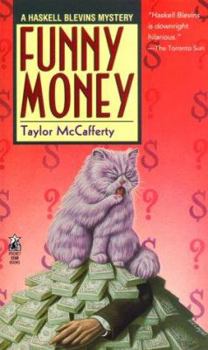 Funny Money (Haskell Blevins Mysteries) - Book #6 of the Haskell Blevins