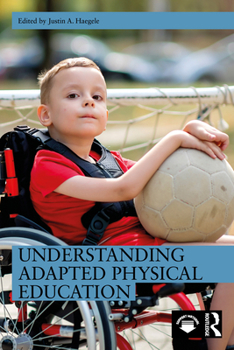 Understanding Adapted Physical Education