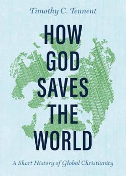 Paperback How God Saves the World Book