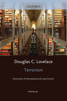 Hardcover Terrorism Documents of International and Local Control Volume 96 Book