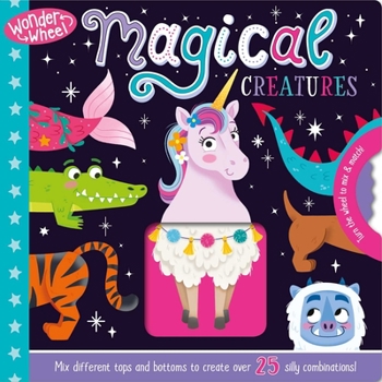 Board book Wonder Wheel Magical Creatures: Mix and Match Board Book