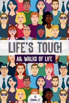 Paperback Life's Touch: All Walks of Life Book