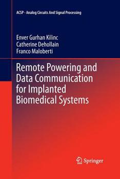 Paperback Remote Powering and Data Communication for Implanted Biomedical Systems Book