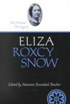 Hardcover The Personal Writings of Eliza Roxcy Snow Book