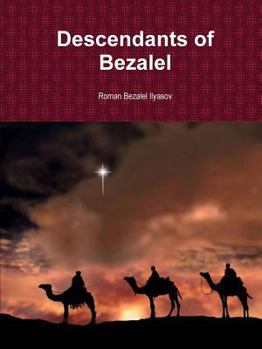Paperback Descendants of Bezalel Book