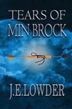 Tears of Min Brock - Book #1 of the War of Whispers