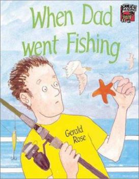 Paperback When Dad Went Fishing Book