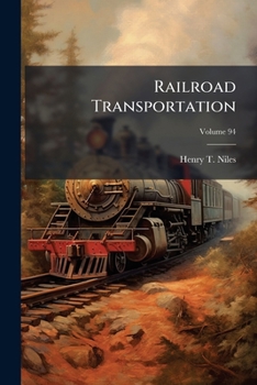 Paperback Railroad Transportation: Its Regulation By State And National Authority; Volume 94 Book