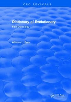 Paperback Dictionary of Evolutionary Fish Osteology Book