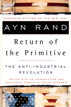 Paperback The Return of the Primitive: The Anti-Industrial Revolution Book