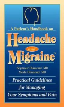 Paperback A Patient's Guide to Headache and Migraine Book