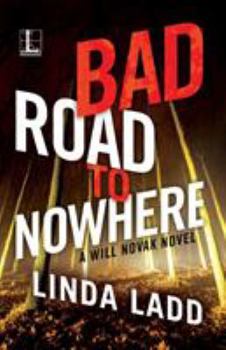 Paperback Bad Road to Nowhere Book