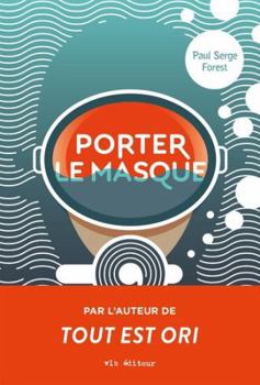 Mass Market Paperback Porter le masque [French] Book