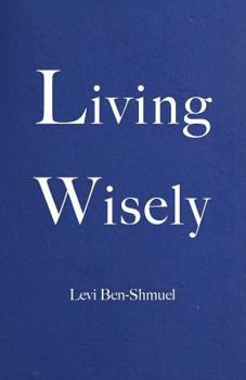 Paperback Living Wisely Book