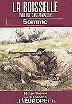 Boiselle, La: Somme (Battleground Europe) - Book  of the Battleground Books: World War I