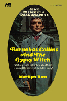 Barnabas Collins and the Gypsy Witch - Book #15 of the Dark Shadows