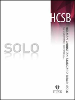 HCSB SOLO: An Uncommon Devotional