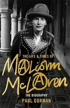 Hardcover The Life & Times of Malcolm McLaren: The Biography Book