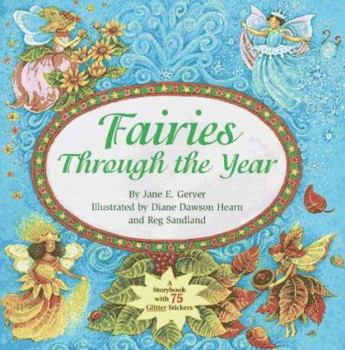 Paperback Fairies Through the Year [With Includes 76 Foil Stickers] Book