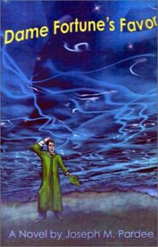 Dame Fortune's Favor