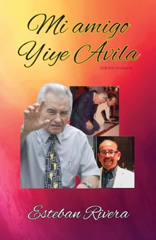 Paperback Mi amigo Yiye Ávila [Spanish] Book