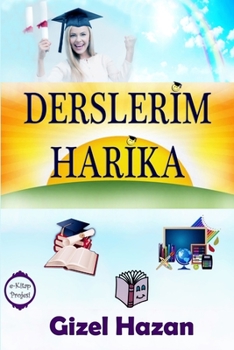 Paperback Derslerim Harika [Turkish] Book