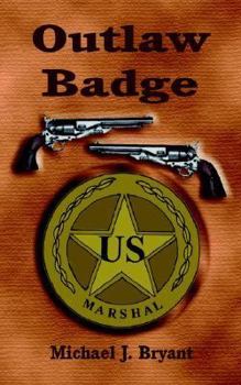 Paperback The Outlaw Badge Book