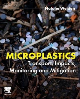 Paperback Microplastics: Transport, Impacts, Monitoring and Mitigation Book