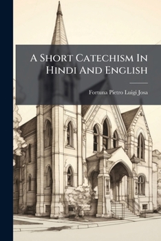 Paperback A Short Catechism In Hindi And English Book